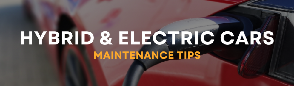 Maintenance Tips for Used Hybrid and Electric Cars