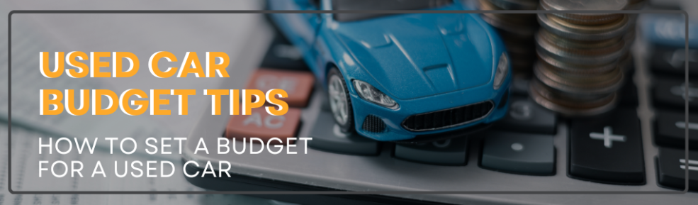How Much Should You Spend on a Used Car
