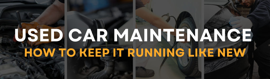 used cars maintenance tips